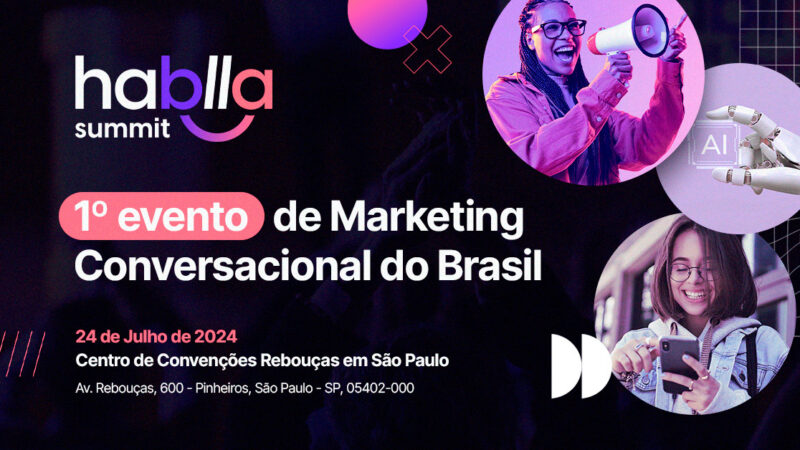 Hablla Summit promove marketing conversacional