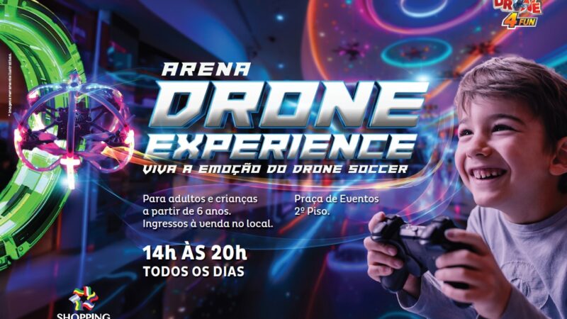 Arena de Drone é a novidade do Shopping Jardim das Américas