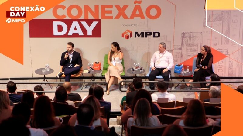 Conexão Day: MPD realiza 1º evento de CX da construção