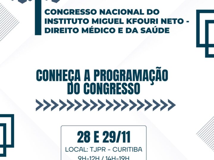 Congresso de Direito Médico e da Saúde está acontecendo no TJPR