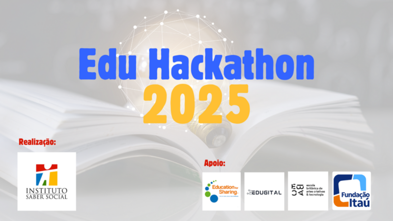 Edu Hackathon 2025 abre inscrições gratuitas