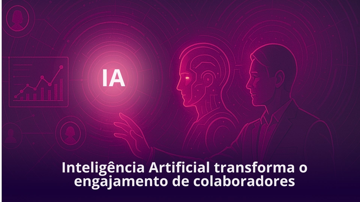 Inteligência artificial transforma engajamento nas empresas