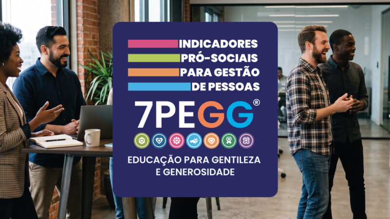 Selo 7PEGG reconhece práticas colaborativas no trabalho