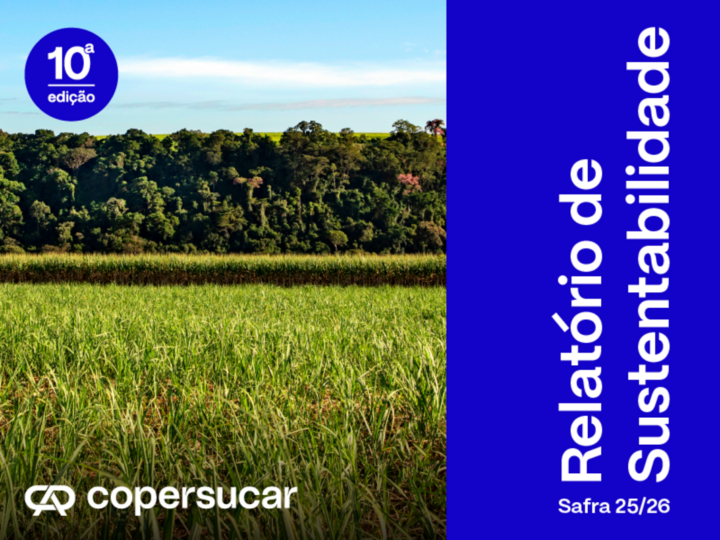 Copersucar lança Relatório de Sustentabilidade Safra 25/26